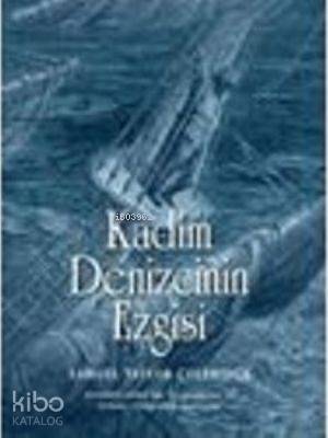 Kadim Denizcinin Ezgisi