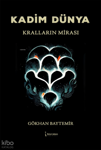 Kadim Dünya;Kralların Mirası