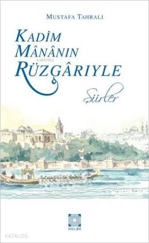 Kadim Mânânın Rüzgârıyle