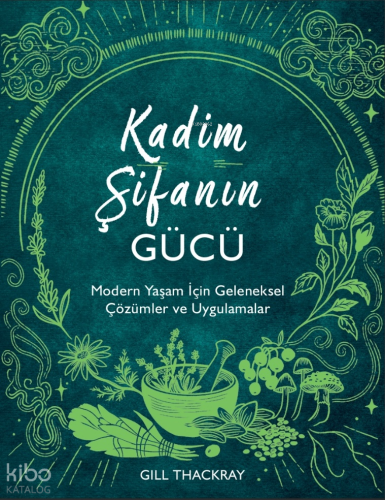 Kadim Şifanın Gücü