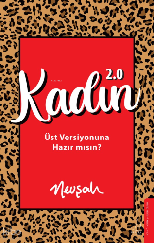 Kadın 2.0;Üst Versiyonuna Hazır mısın?