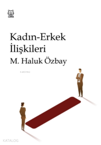 Kadın-Erkek İlişkileri