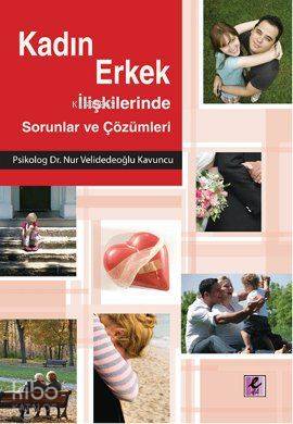 Kadın Erkek İlişkilerinde Sorunlar ve Çözümleri