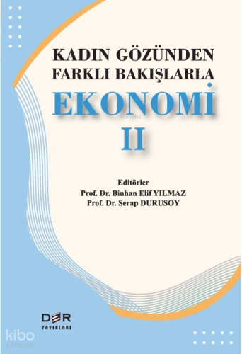 Kadın Gözünden Farklı Bakışlarla Ekonomi 2 | Kolektif | Der Yayınları