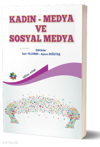 Kadın- Medya- Sosyal Medya