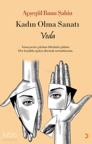 Kadın Olma Sanatı (Veda)