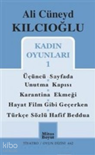 Kadın Oyunları 1 | Ali Cüneyd Kılcıoğlu | Mitos Boyut Yayınları