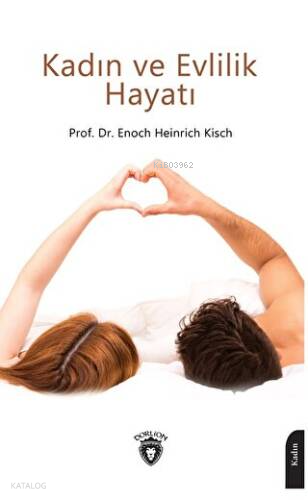 Kadın ve Evlilik Hayatı