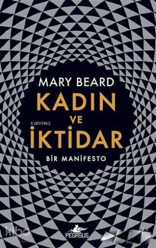 Kadın ve İktidar; Bir Manifesto