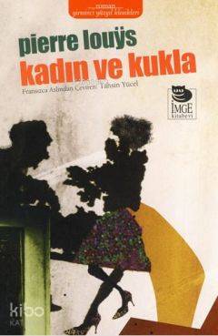Kadın ve Kukla | Pierre Louys | İmge Kitabevi Yayınları
