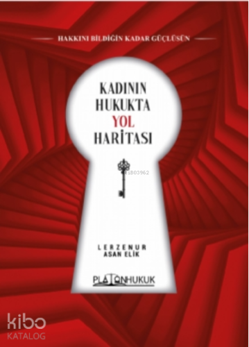 Kadının Hukukta Yol Haritası