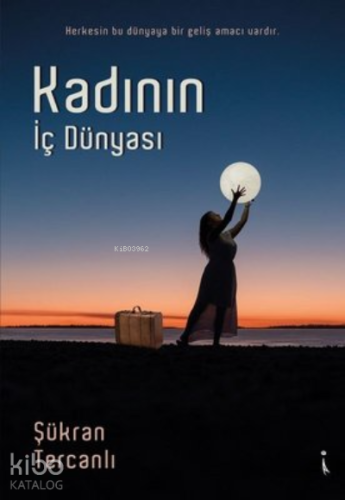 Kadının İç Dünyası