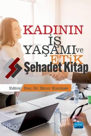 Kadının İş Yaşamı ve Etik