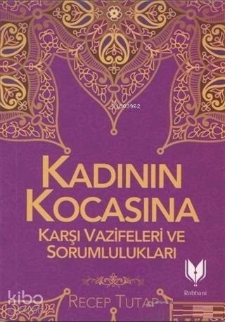 Kadının Kocasına Karşı Vazifeleri ve Sorumlulukları