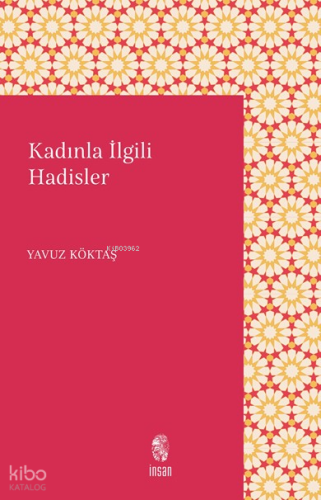 Kadınla İlgili Hadisler