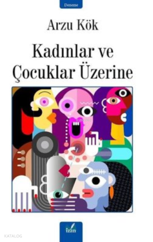 Kadınlar Ve Çocuklar Üzerine