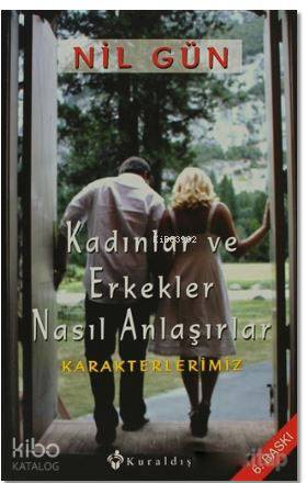 Kadınlar ve Erkekler Nasıl Anlaşırlar?