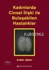 Kadınlarda Cinsel İlişki İle Bulaşabilen Hastalıklar