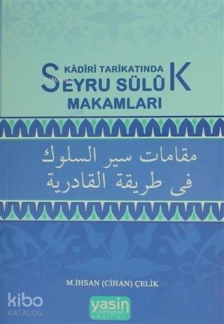 Kadiri Tarikatında Seyru Süluk Makamları