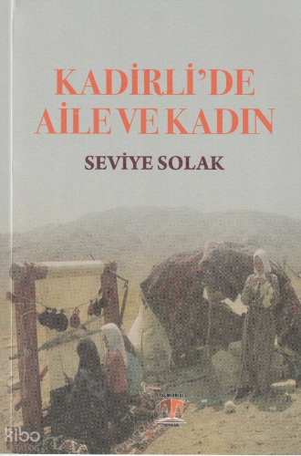 Kadirli'de Aile ve Kadın