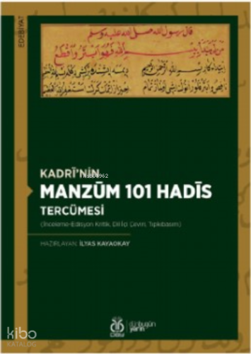 Kadrî’nin Manzûm 101 Hadîs Tercümesi