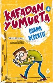 Kafadan Yumurta 4; Çakma Dedektif