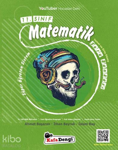 Kafadengi 11.Sınıf Süper Öğreten Matematik Soru Bankası (Tümü Video Çözümlü)