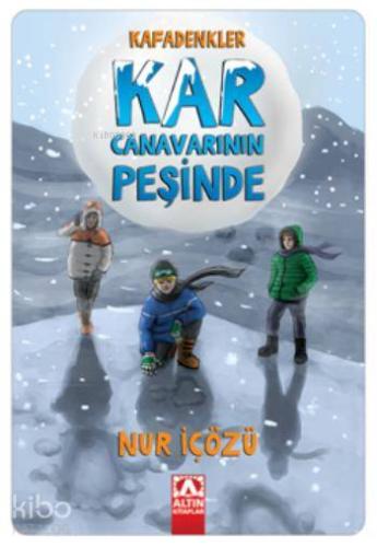 Kafadenkler - Kar Canavarının Peşinde