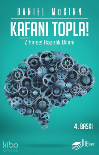 Kafanı Topla; Zihinsel Hazırlık Bilimi