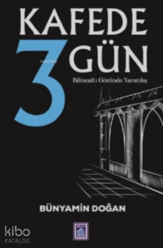 Kafede 3 Gün