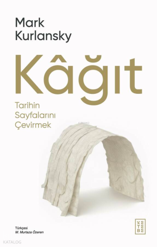 Kâğıt (Ciltli);Tarihin Sayfalarını Çevirmek