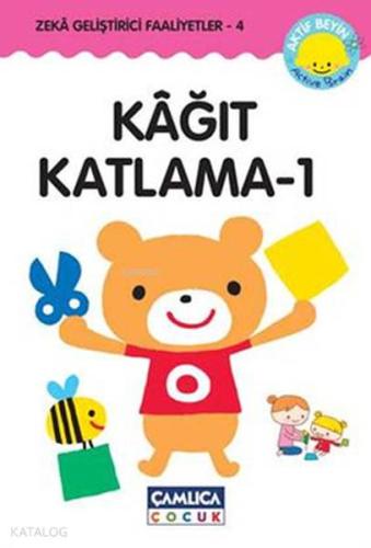 Kağıt Katlama Oyunu - 1 : Origami; Zekâ Geliştirici Faaliyetler - 4