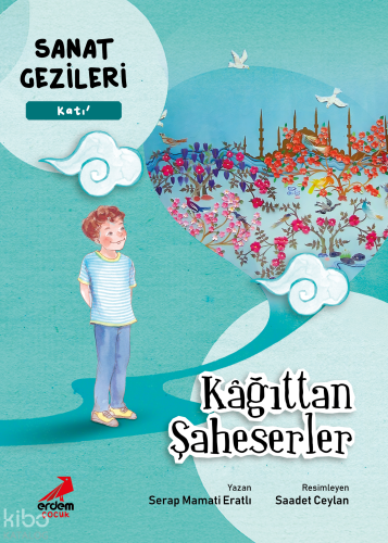 Kağıttan Şaheserler - Katı - Sanat Gezileri