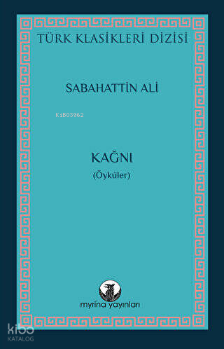 Kağnı | Sabahattin Ali | Myrina Yayınları