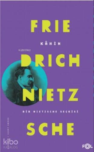 Kâhin / Bir Nietzsche Seçkisi