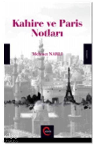 Kahire ve Paris Notları