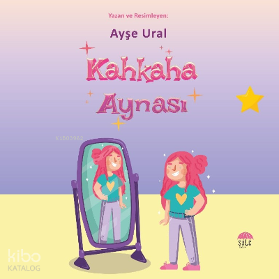 Kahkaha Aynası | Ayşe Ural | Şule Yayınları