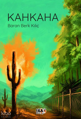 Kahkaha | Baran Berk Kılıç | Tilki Kitap