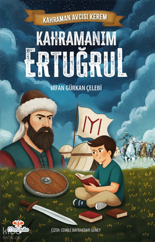 Kahraman Avcısı Kerem - Kahramanım Ertuğrul | İrfan Gürkan Çelebi | Mo