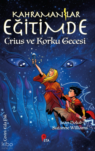 Kahramanlar Eğitimde: Crius ve Korku Gecesi | Suzanne Williams | Peta 