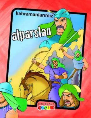 Kahramanlarımız - Alparslan