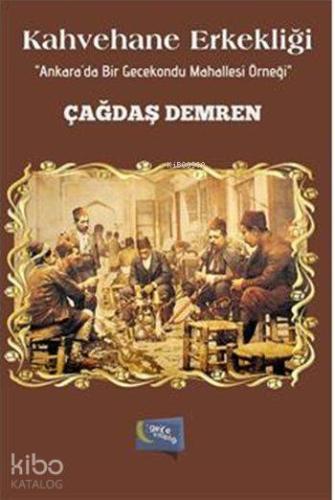 Kahvehane Erkekliği