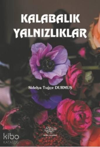 Kalabalık Yalnızlıklar