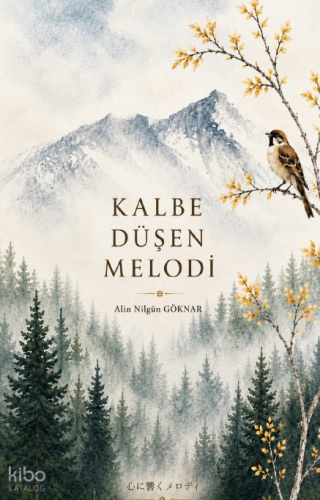 Kalbe Düşen Melodi
