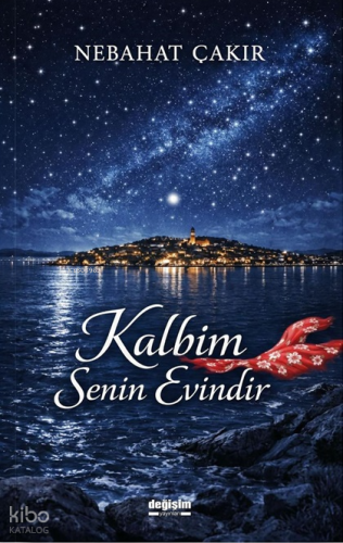 Kalbim Senin Evindir