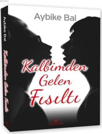 Kalbimden Gelen Fısıltı
