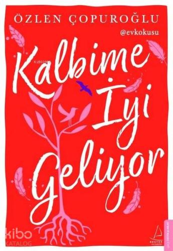 Kalbime İyi Geliyor