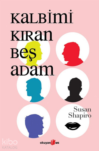 Kalbimi Kıran Beş Adam