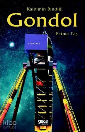 Kalbimin Bindiği Gondol