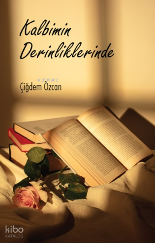 Kalbimin Derinliklerinde